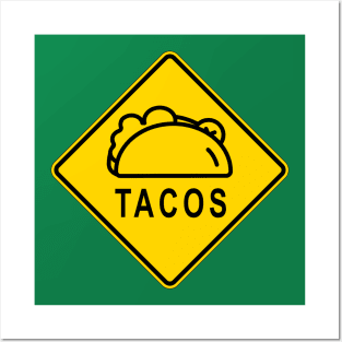 Cinco De Mayo Tacos MUTCD Warning Sign Posters and Art